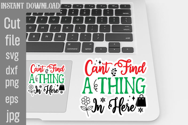 cant-find-a-thing-in-here-svg-cut-file-tote-bag-quotes-svg-shopping-s