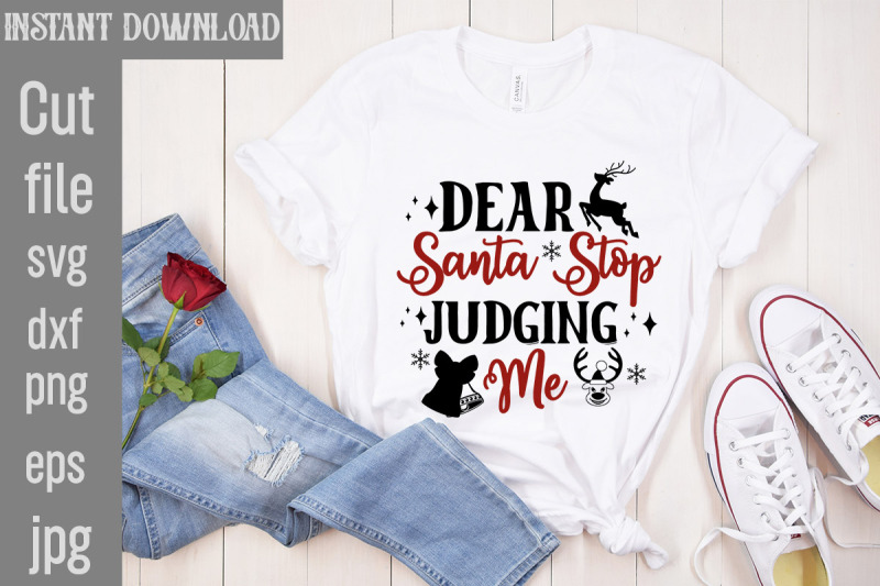 dear-santa-stop-judging-me-svg-cut-file-funny-christmas-shirt-cut-fil