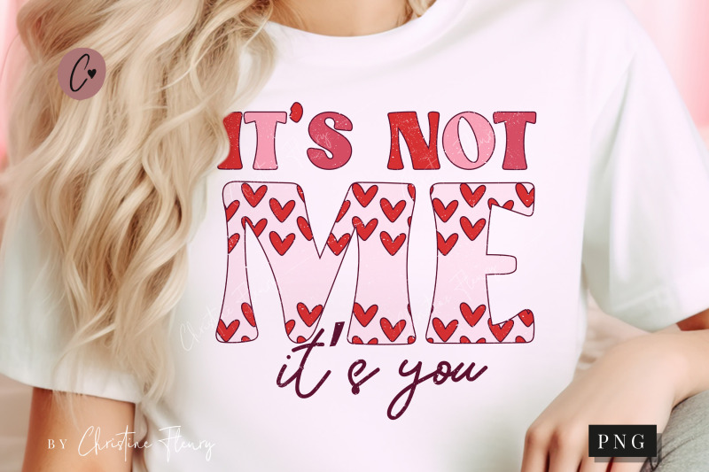 retro-it-039-s-not-me-it-039-s-you-png