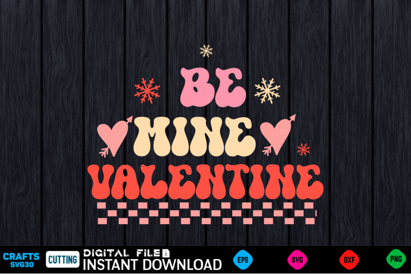 be-mine-valentine-svg-design