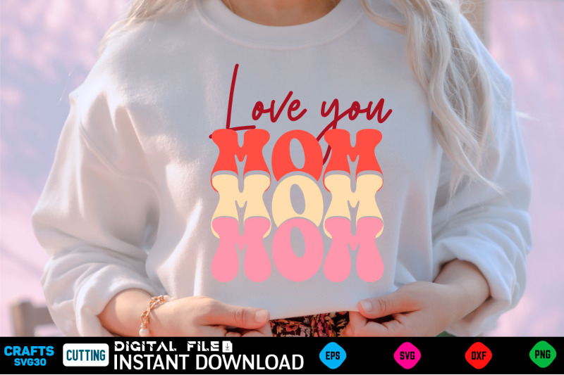 love-you-mom-svg-design