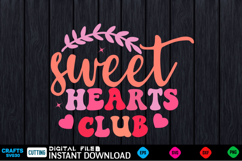 sweet-hearts-club-svg-design