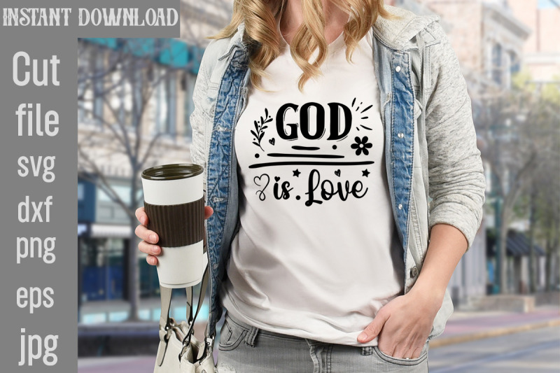 god-is-love-svg-cut-file-motivational-t-shirt-design-5t-easter-shirt