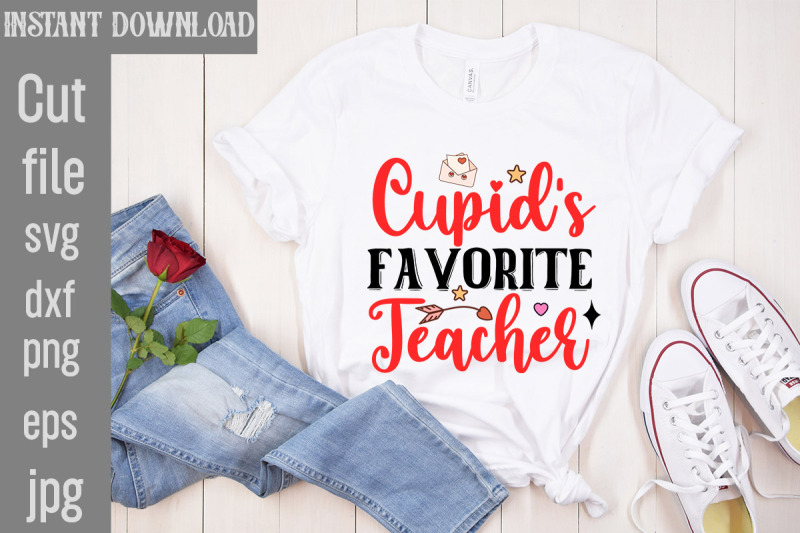 cupid-039-s-favorite-teacher-svg-cut-file-valentine-quotes-new-quotes-bu