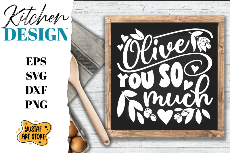 kitchen-svg-design-kitchen-quote-olive-you-so-much