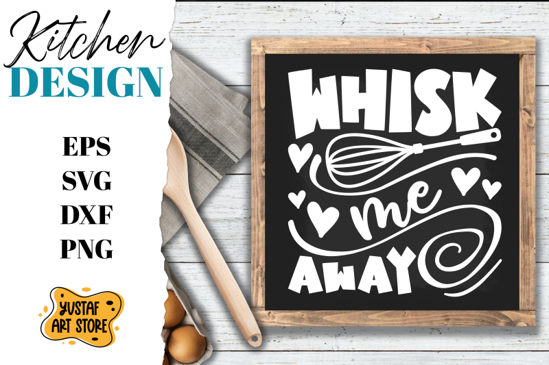 kitchen-svg-design-kitchen-quote-whisk-me-away