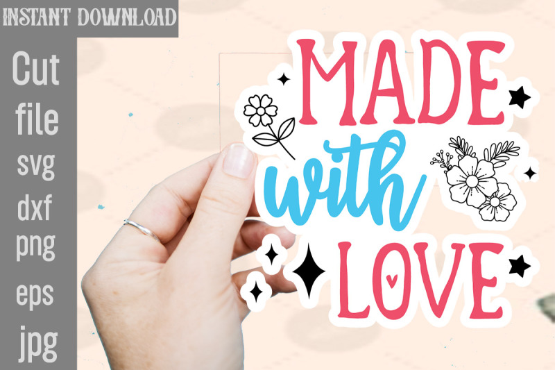 made-with-love-svg-cut-file-thank-you-stickers-thank-you-stickers-for