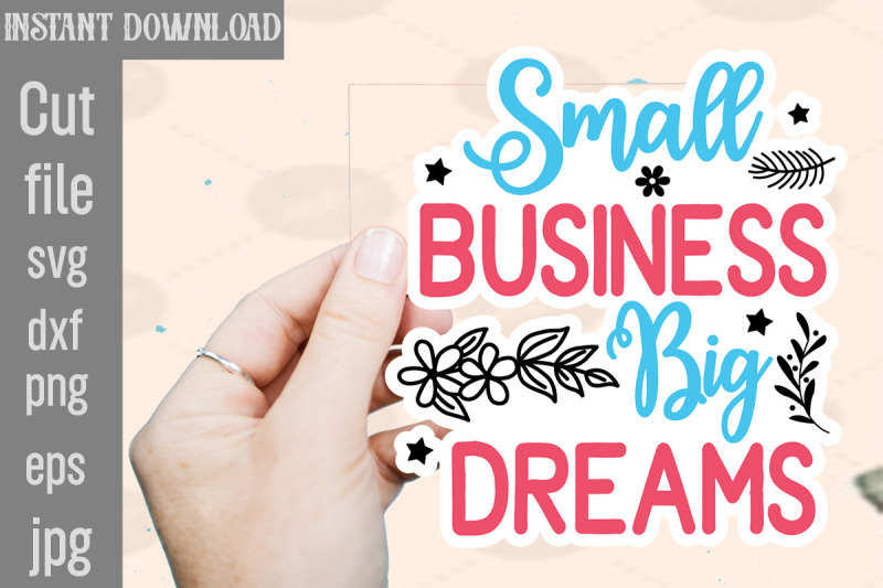 small-business-big-dreams-svg-cut-file-thank-you-stickers-thank-you-st