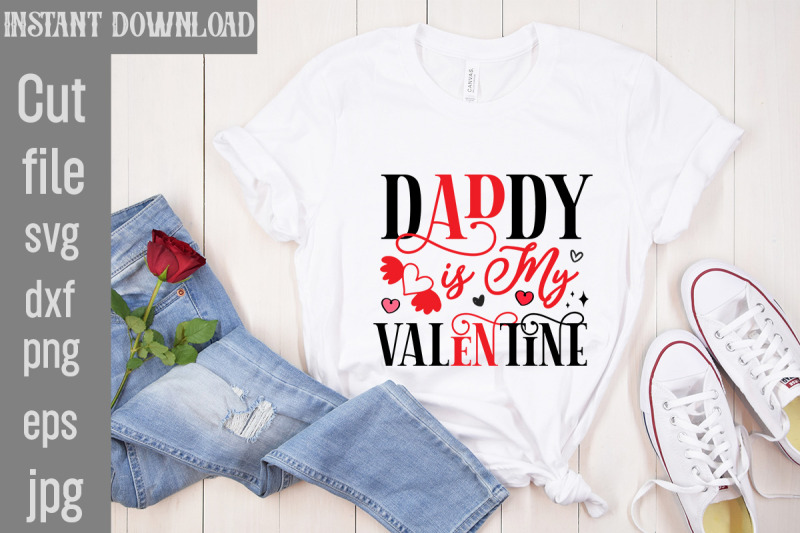 daddy-is-my-valentine-svg-cut-file-valentine-quotes-new-quotes-bundl