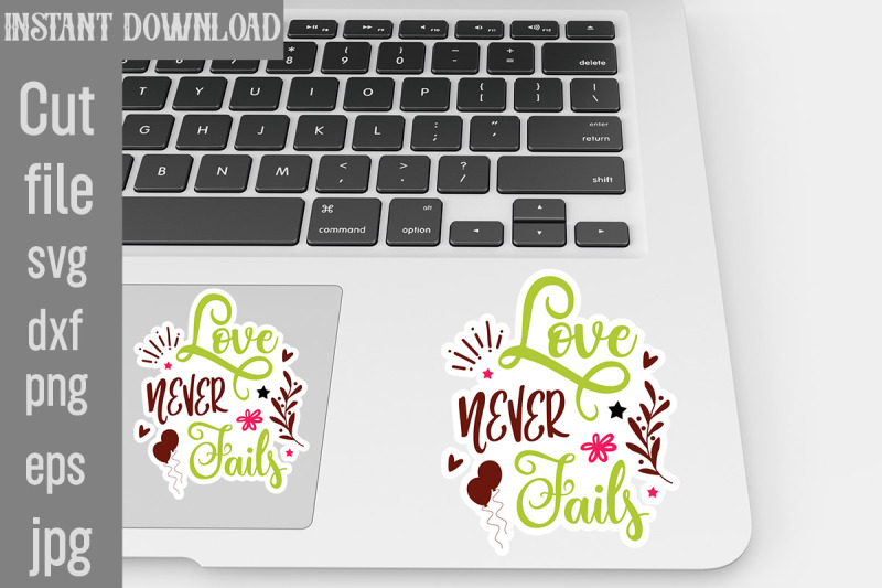 love-never-fails-svg-cut-file-love-never-fails-wedding-quotes-sticker