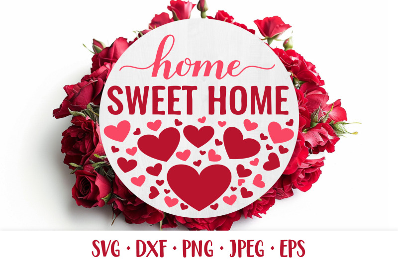 home-sweet-home-svg-valentines-day-round-door-sign