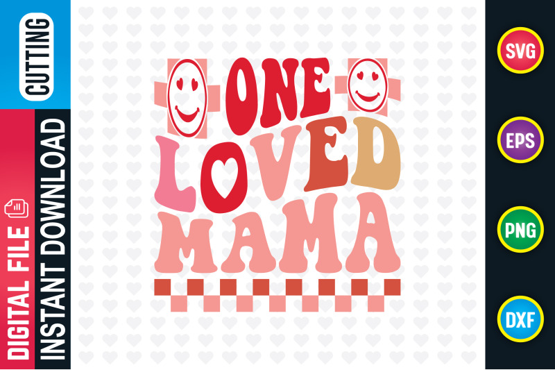 one-loved-mama