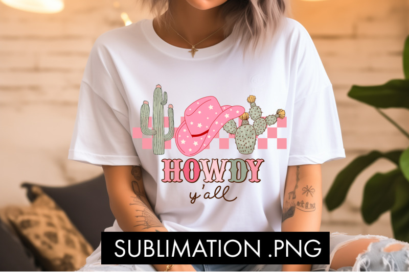 howdy-y-039-all-png-sublimation