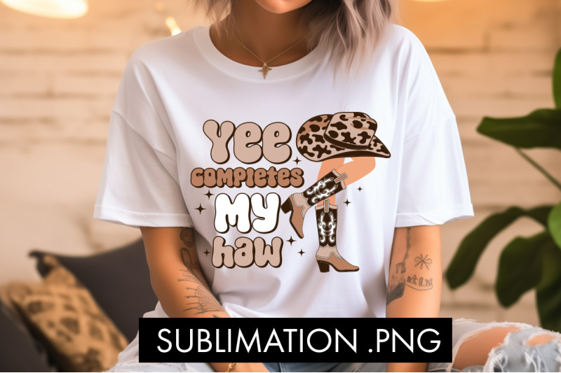 yee-completes-my-haw-png-sublimation