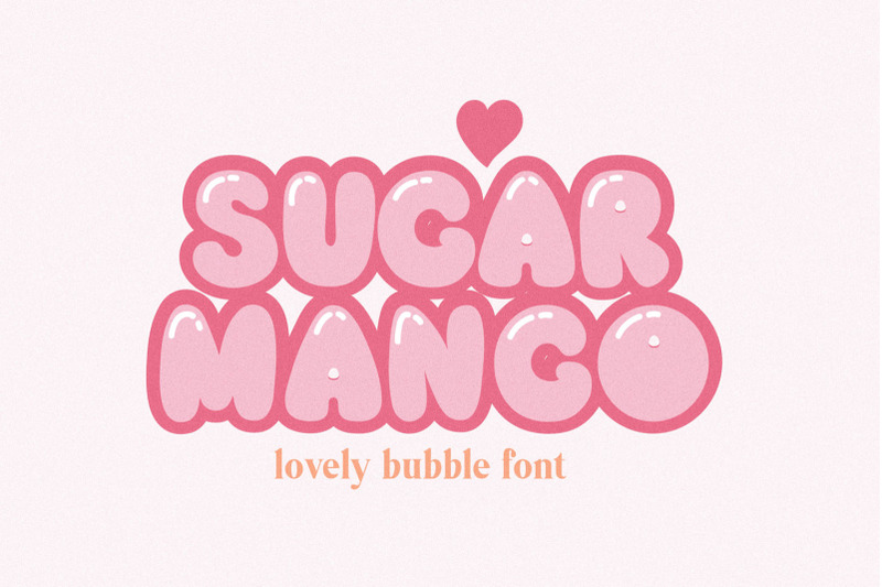 sugar-mango-lovely-bubble-font