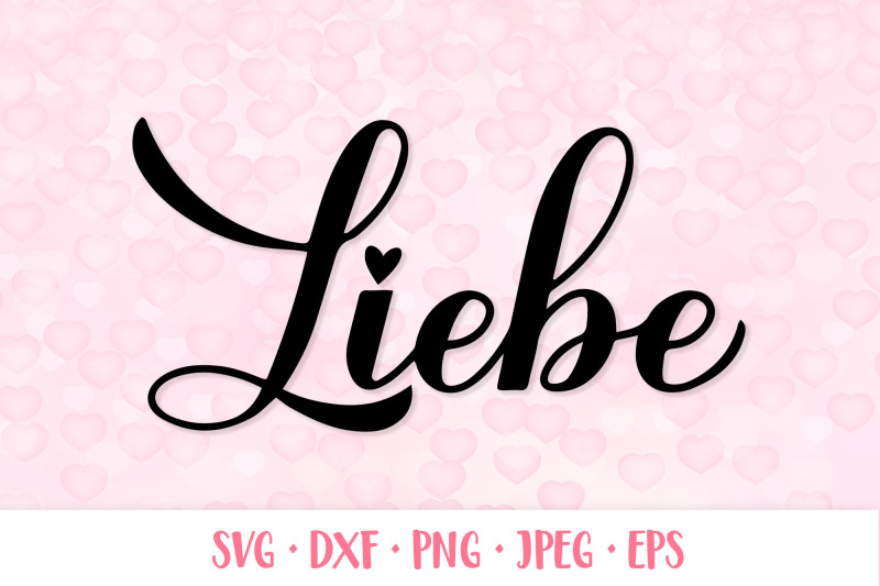 liebe-svg-love-in-german-hand-lettered-valentines-design