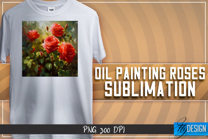 oil-painting-roses-sublimation-t-shirt-design-png-file