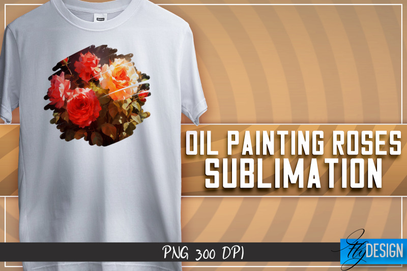 oil-painting-roses-sublimation-t-shirt-design-png-file