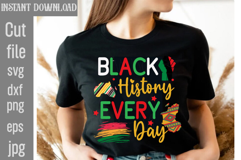 black-history-every-day-svg-cut-file-black-history-month-bundle-svg-d