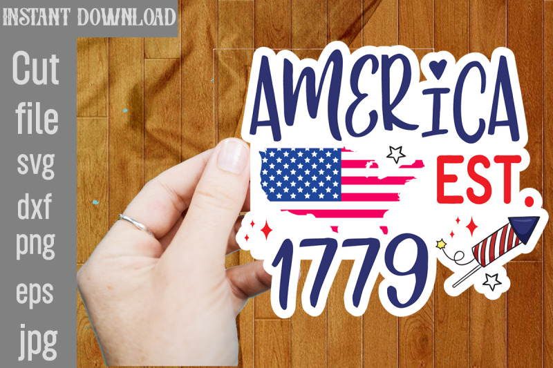 america-est-1779-svg-cut-file-4th-of-july-stickers-png-bundle-patrio