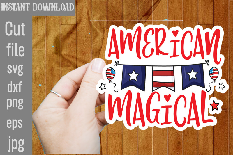 american-magical-svg-cut-file-4th-of-july-stickers-png-bundle-patriot