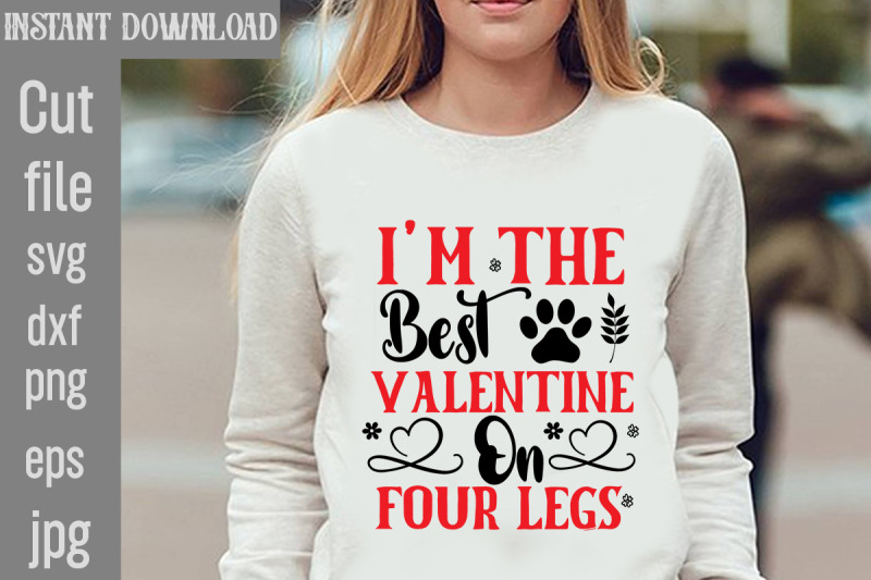 i-039-m-the-best-valentine-on-four-legs-svg-cut-file-dog-valentine-svg-bun