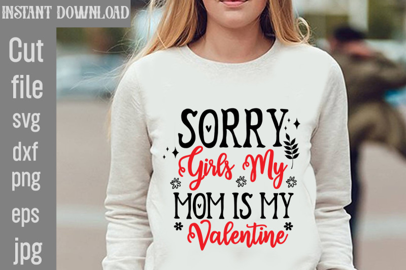 sorry-girls-my-mom-is-my-valentine-svg-cut-file-dog-valentine-svg-bund