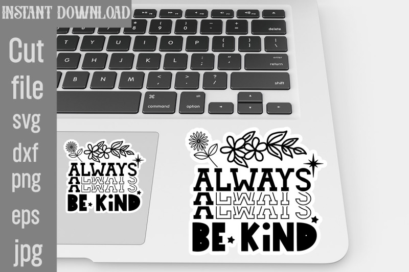 always-be-kind-svg-cut-file-inspirational-svg-digital-stickers-bundle