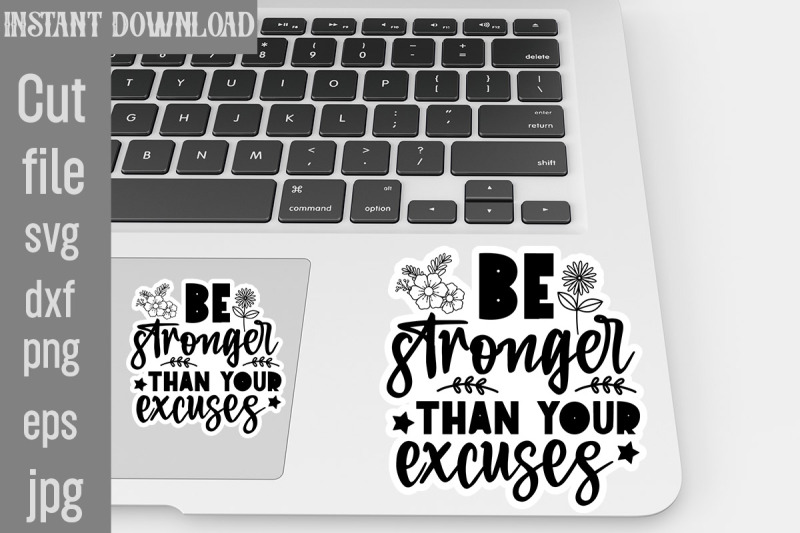 be-stronger-than-your-excuses-svg-cut-file-inspirational-svg-digital