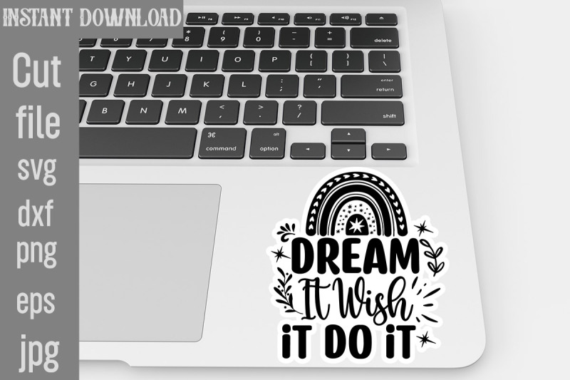 dream-it-wish-it-do-it-svg-cut-file-inspirational-svg-digital-sticker