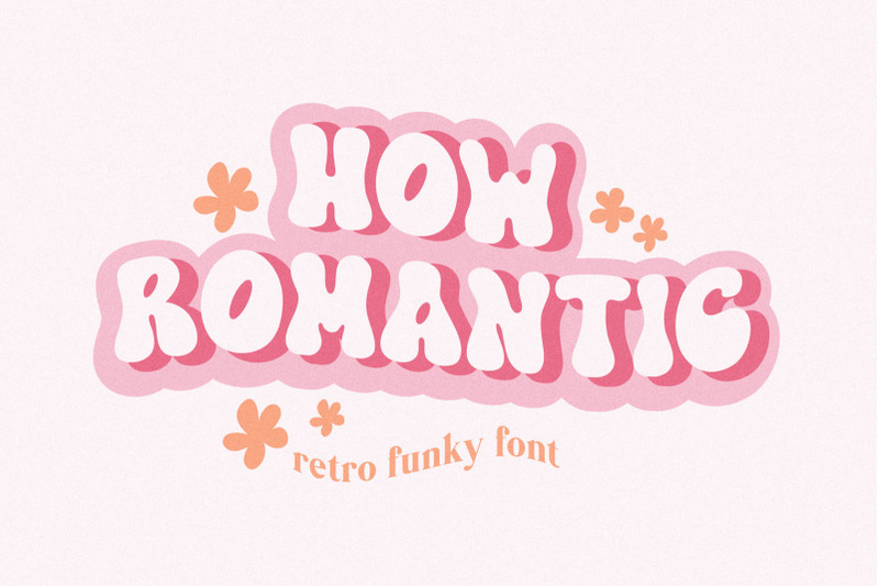 how-romantic-retro-funky-font