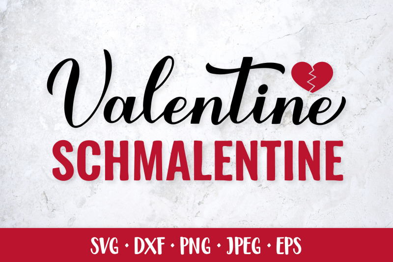 valentine-schmalentine-svg-funny-valentines-quote