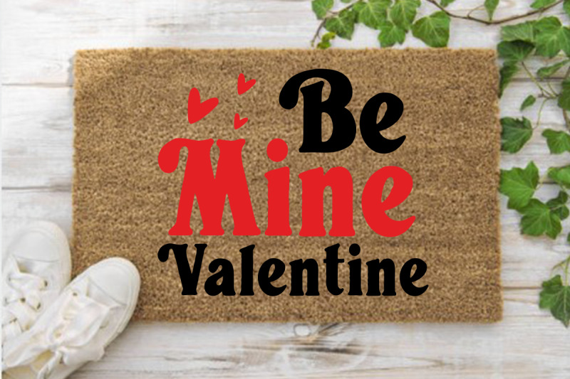 be-mine-valentine-svg-valentine-039-s-day-doormat-svg