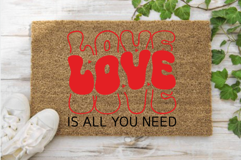 love-is-all-you-need-valentine-039-s-day-doormat-svg