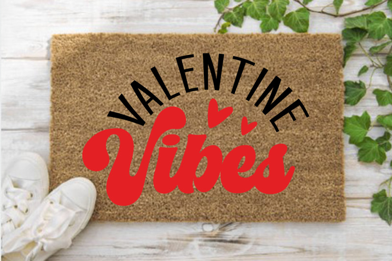 valentine-vibes-valentine-039-s-day-doormat-svg