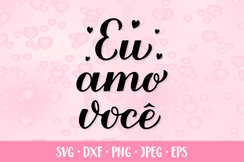 eu-amo-voce-svg-i-love-you-in-brazilian-portuguese-valentines-day