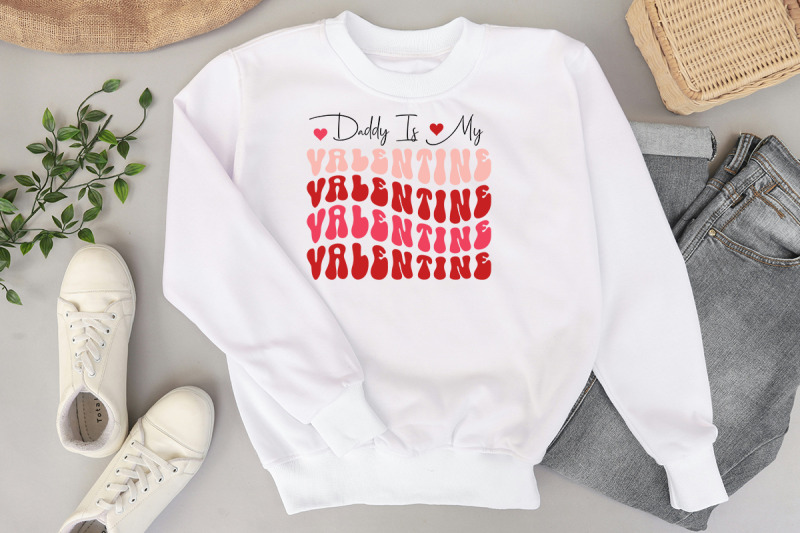 daddy-is-my-valentine-retro-valentines-quote-svg