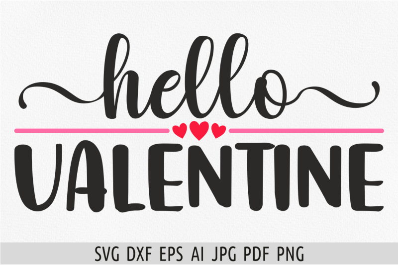 hello-valentine-svg-valentine-039-s-day-svg-14th-february-svg-png