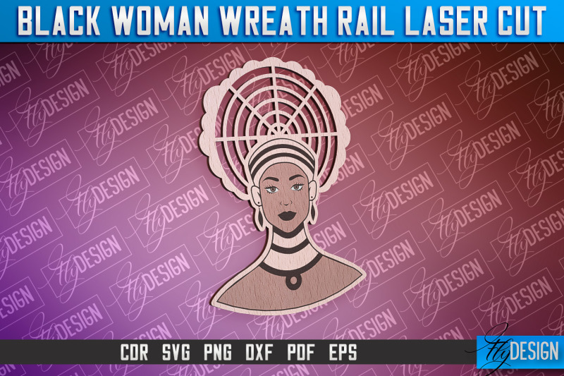 black-woman-wreath-rail-laser-cut-laser-cut-design-cnc-file