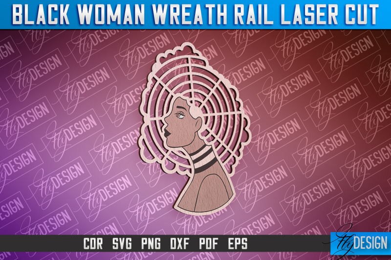 black-woman-wreath-rail-laser-cut-laser-cut-design-cnc-file