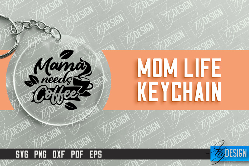 mom-life-keychain-design-round-keychain-designs-quotes-svg-file