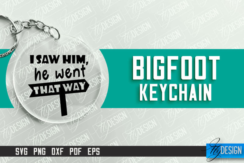 bigfoot-keychain-design-round-keychain-designs-quotes-svg-file