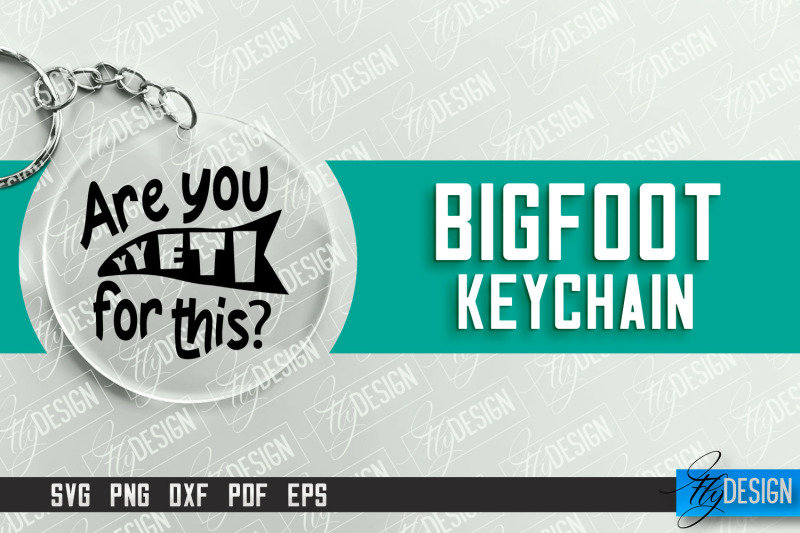 bigfoot-keychain-design-round-keychain-designs-quotes-svg-file