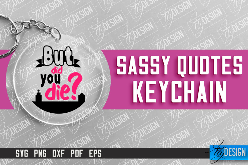 nbsp-sassy-keychain-design-round-keychain-design-sarcastic-quotes