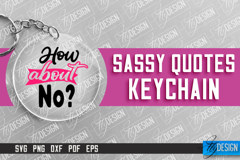 nbsp-sassy-keychain-design-round-keychain-design-sarcastic-quotes