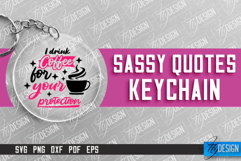 nbsp-sassy-keychain-design-round-keychain-design-sarcastic-quotes