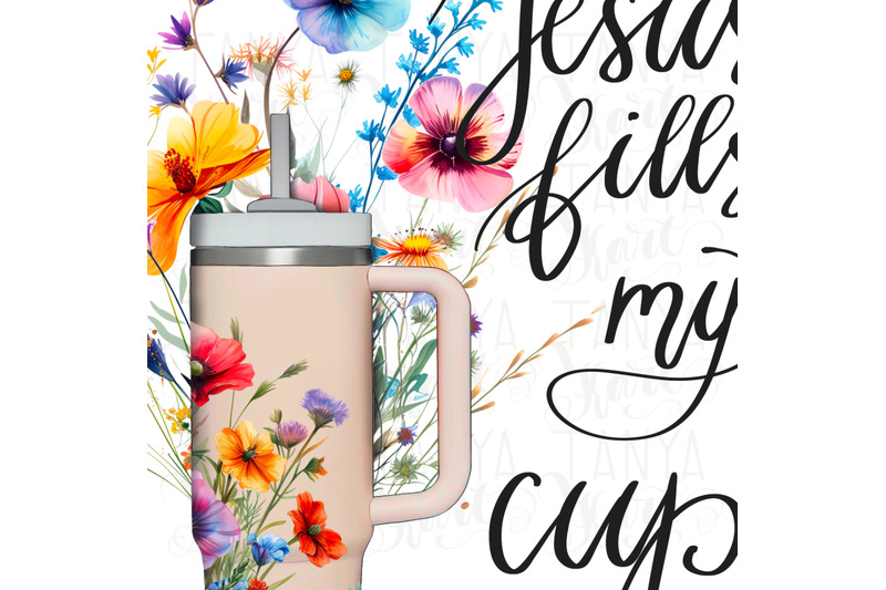 jesus-fills-my-cup-stanley-tumbler-sublimation