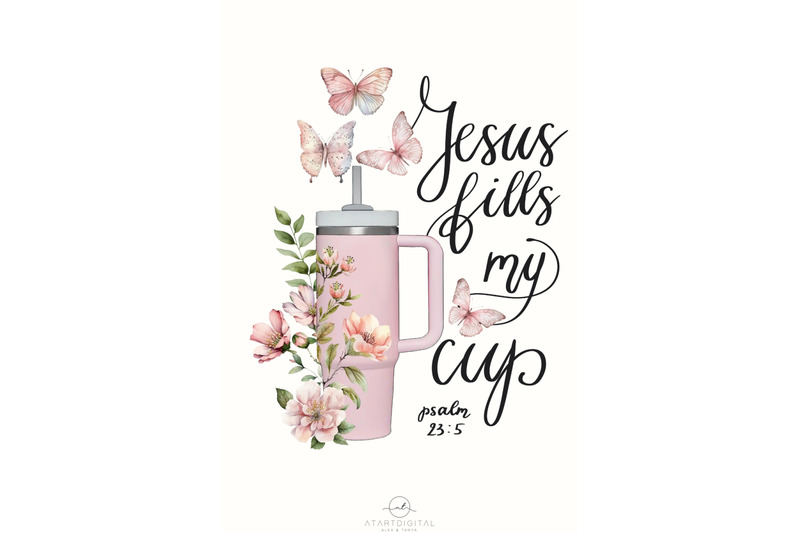 jesus-fills-my-cup-christian-png-for-stanley-sublimation