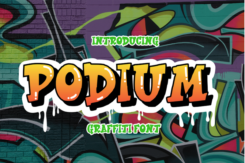 podium-graffiti-font