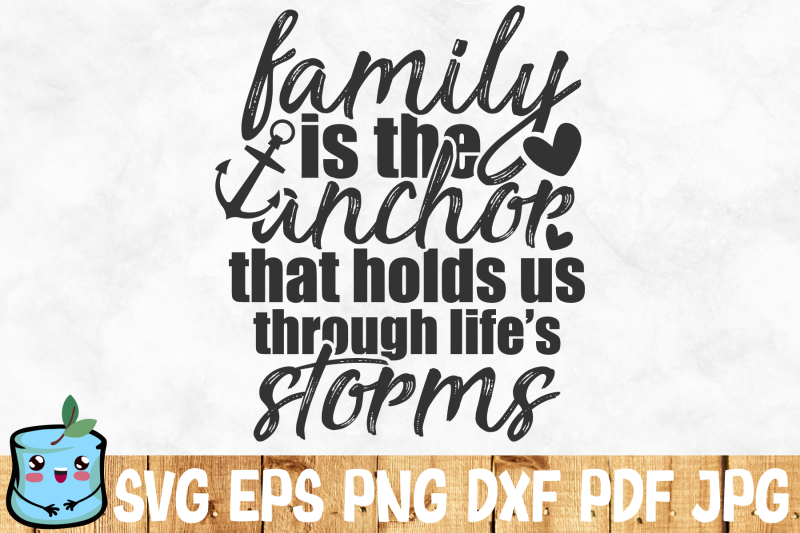 family-is-the-anchor-that-holds-us-through-life-039-s-storm